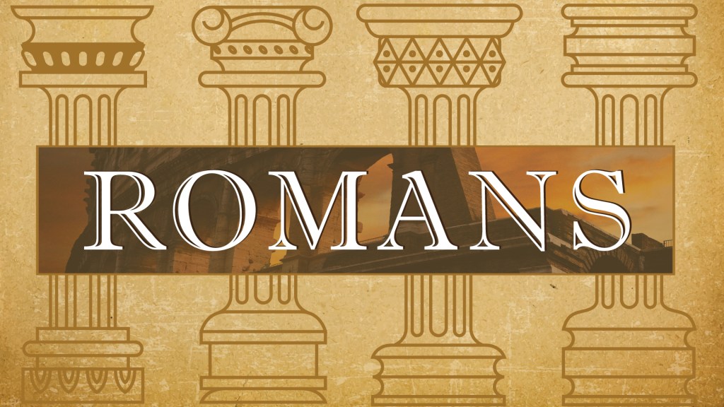 CHRIST & HIS BODY (Romans&nbsp;16:1-27)